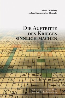 Buchcover: Die Auftritte des Krieges sinnlich machen